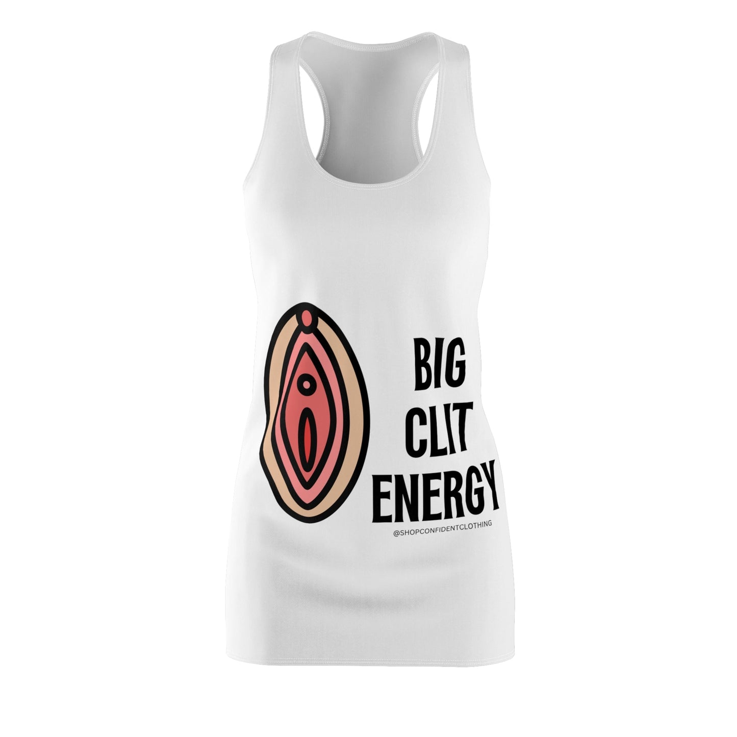 BIG CLIT ENERGY - Confident Women’s Clothing