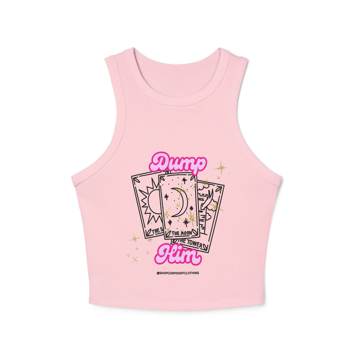 DUMP HIM - Confident Women’s Clothing
